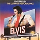 Elvis Presley - The Ultimate Performance